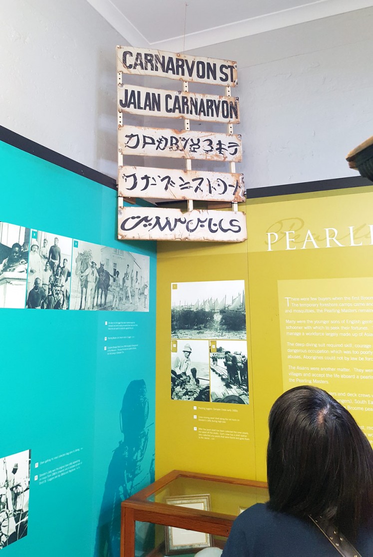 Multilingual history: The museum in Broome displays a street sign written in five languages.