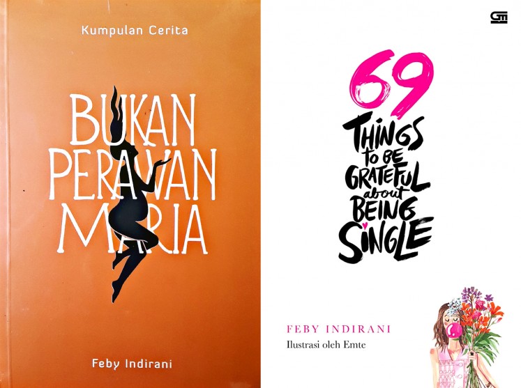 Books by Feby Indirani, Bukan Perawan Maria (Not Virgin Mary) and 69 Things to be Grateful About Being Single.