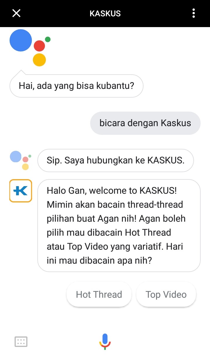 Users can talk to some apps via Google Assistant. One of them is Kaskus. 