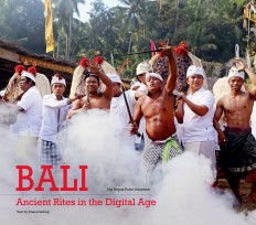 Bali, Ancient Rites in the Digital Age