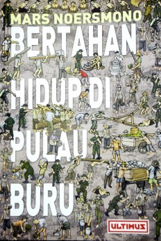 Mars Noersmono: Surviving a harsh life on Buru Island