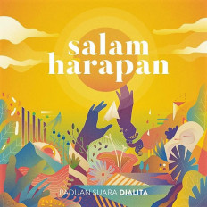 ALBUM REVIEW: ‘Salam Harapan’, Dialita choir’s next chapter