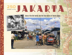 ‘250 Years in Old Jakarta’: Tracing history, family and the Big Durian