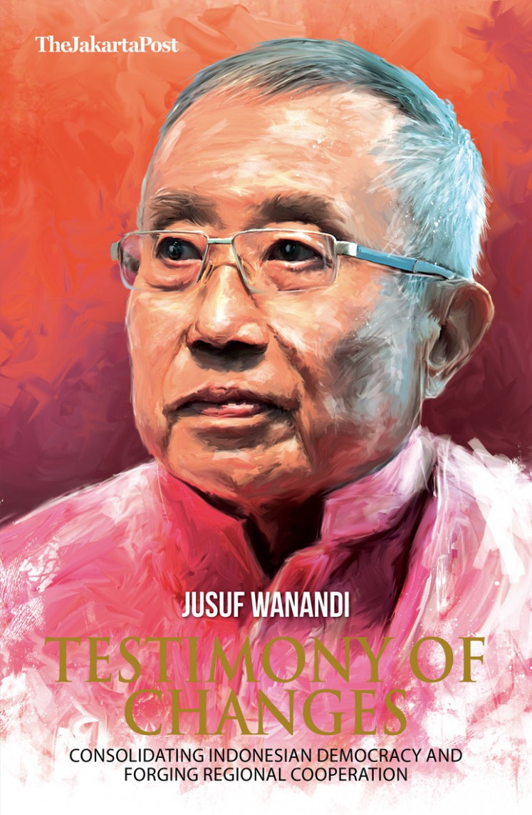 Testimony of Changes by Jusuf Wanandi