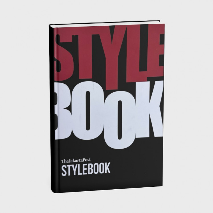 ‘The Jakarta Post Style Book’: Your reference guide to writing with clarity, consistency and cultural accuracy.