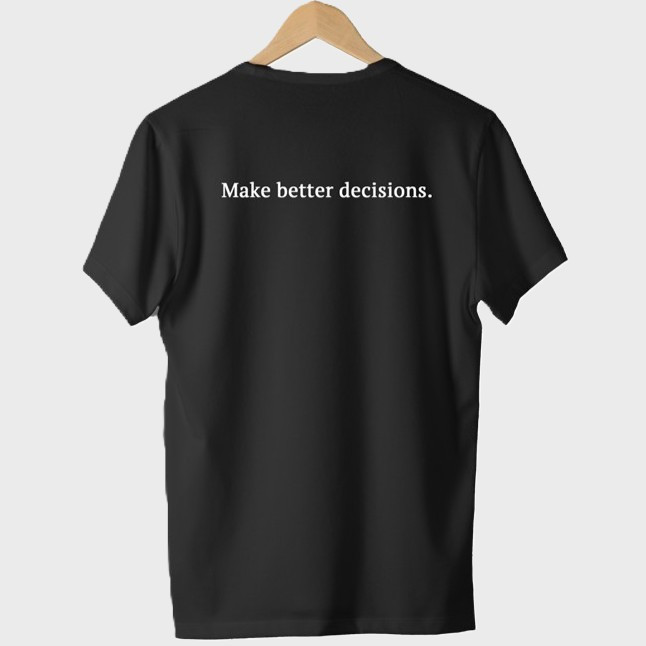 The Jakarta Post Exclusive “Make Better Decisions” T-Shirt